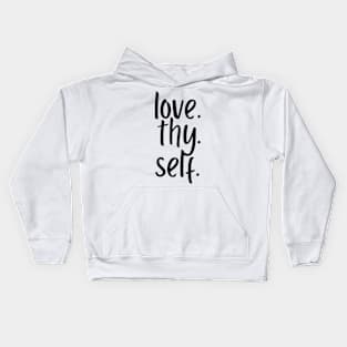 Love Thy Self Kids Hoodie